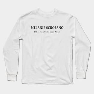 Melanie Scrofano 2021 Audience Choice Award Winner Long Sleeve T-Shirt